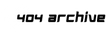 404 Archive - Home